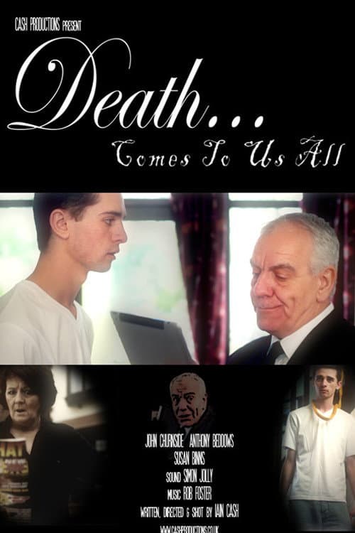 Постер: Death Comes To Us All