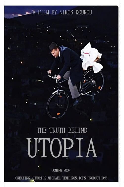 Постер: The Truth Behind Utopia