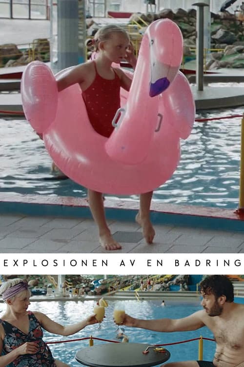 Постер: Explosionen av en badring