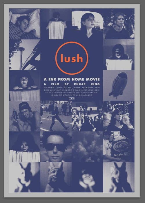 Постер: Lush: A Far from Home Movie
