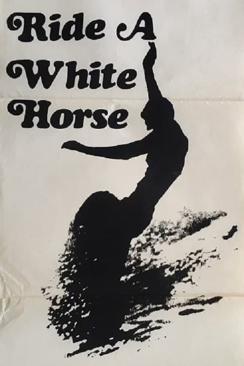 Постер: Ride a White Horse