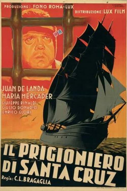 Постер: Il prigioniero di Santa Cruz