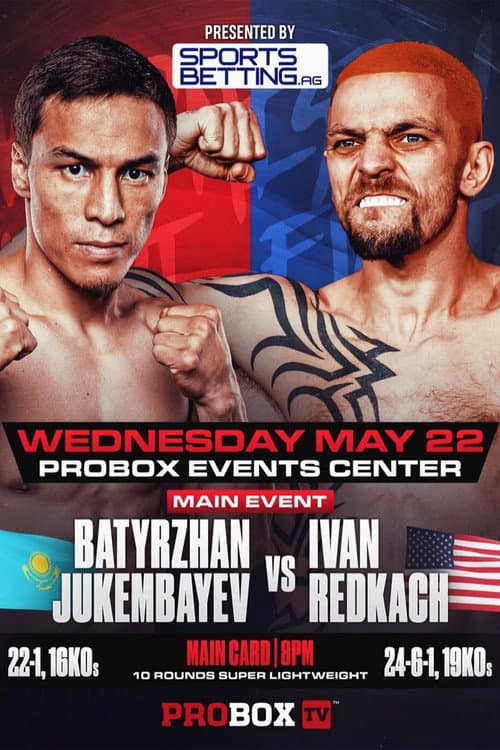 Постер: Batyrzhan Jukembayev vs. Ivan Redkach