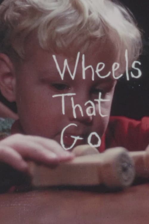 Постер: Wheels That Go