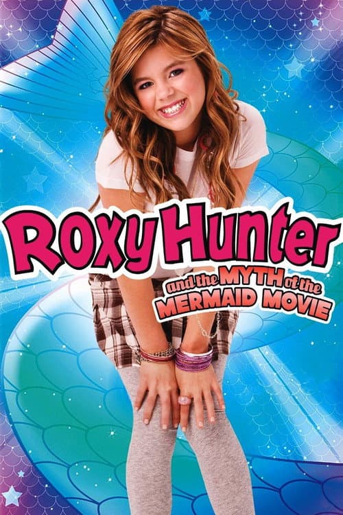 Постер: Roxy Hunter and the Myth of the Mermaid