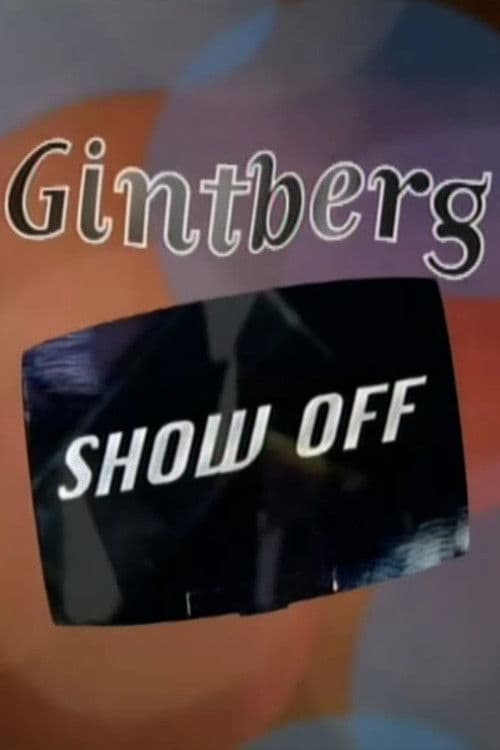 Постер: Gintberg show off