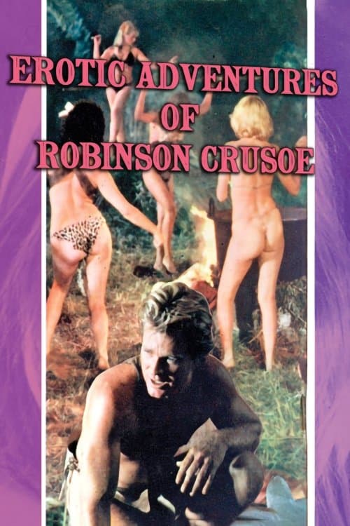 Постер: The Erotic Adventures of Robinson Crusoe