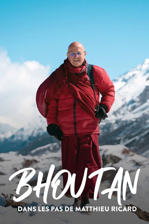 Постер: Bhoutan : Dans les pas de Matthieu Ricard