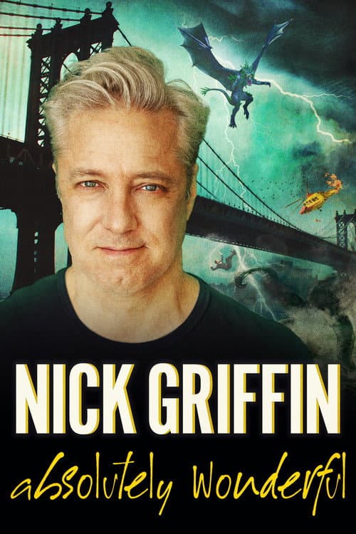 Постер: Nick Griffin: Absolutely Wonderful