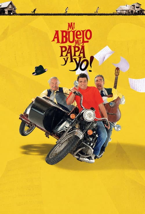 Постер: Mi abuelo, mi papá y yo