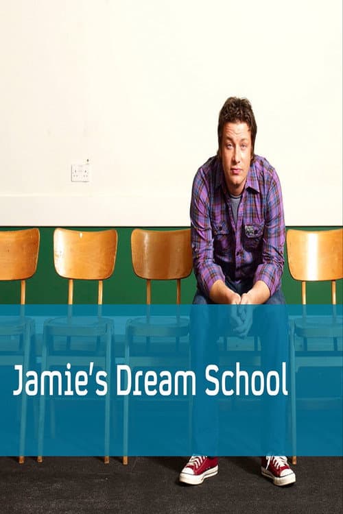 Постер: Jamie's Dream School