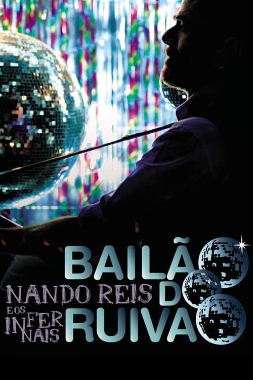 Постер: MTV ao Vivo: Nando Reis e Os Infernais -Bailão do Ruivão