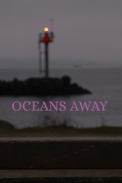 Постер: Oceans Away