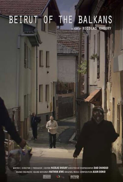 Постер: Beirut Of The Balkans