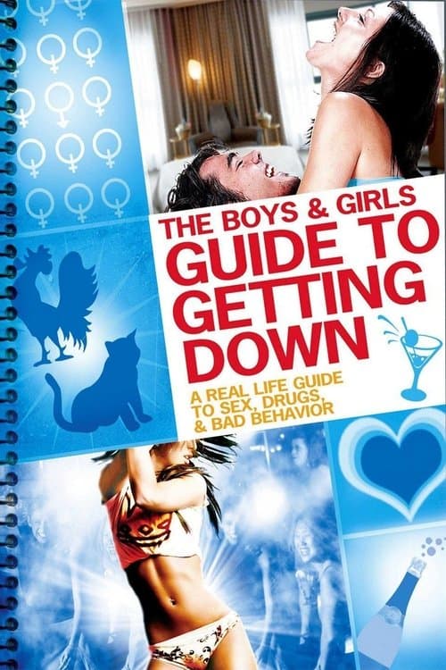 Постер: The Boys & Girls Guide to Getting Down