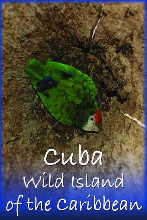 Постер: Cuba: Wild Island of the Caribbean