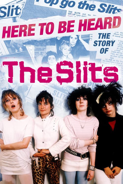 Постер: Here to be Heard: The Story of The Slits