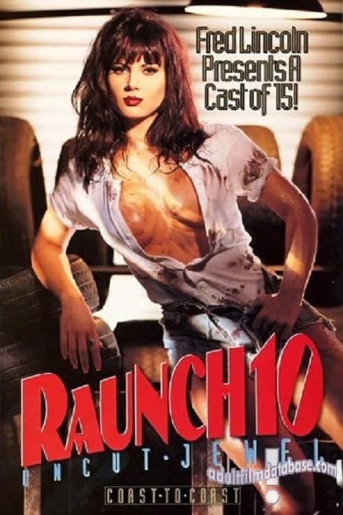 Постер: Raunch 10 - Uncut Jewel