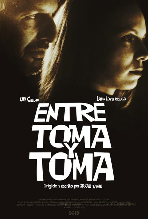 Постер: ENTRE TOMA Y TOMA