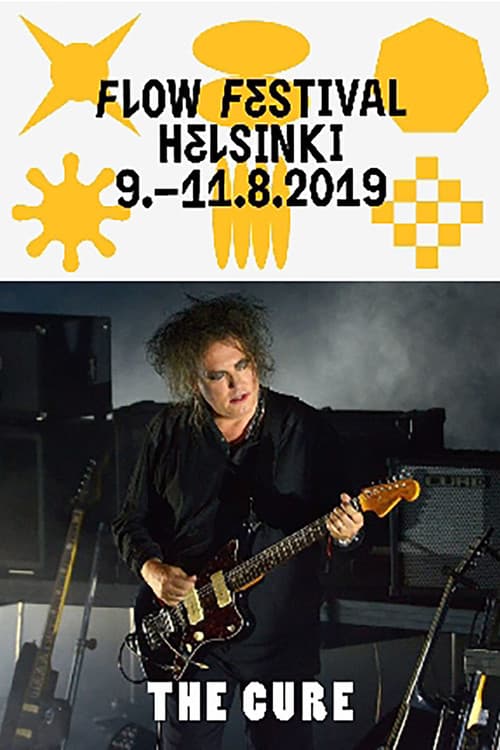Постер: The Cure - Flow Festival 2019