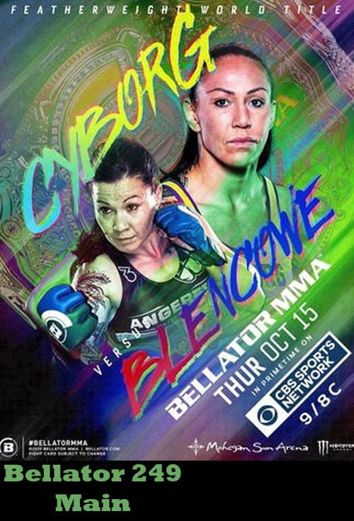 Постер: Bellator 249 : Cyborg vs. Blencowe