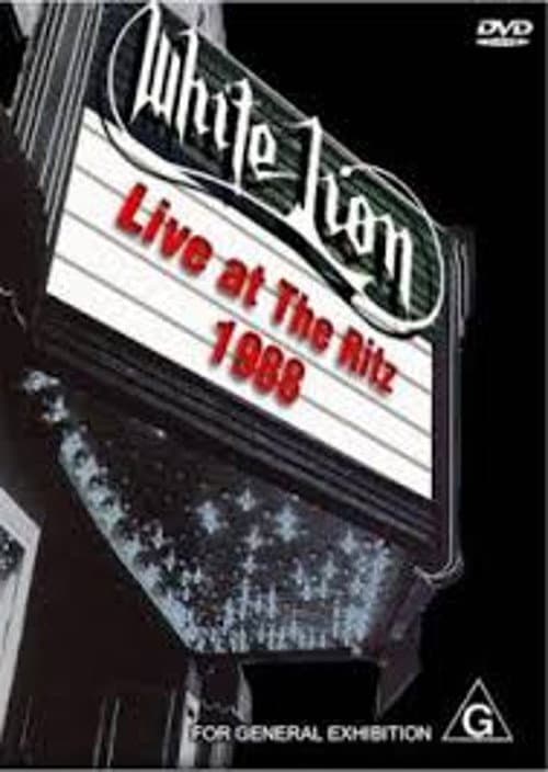 Постер: White Lion: Live At The Ritz 1988