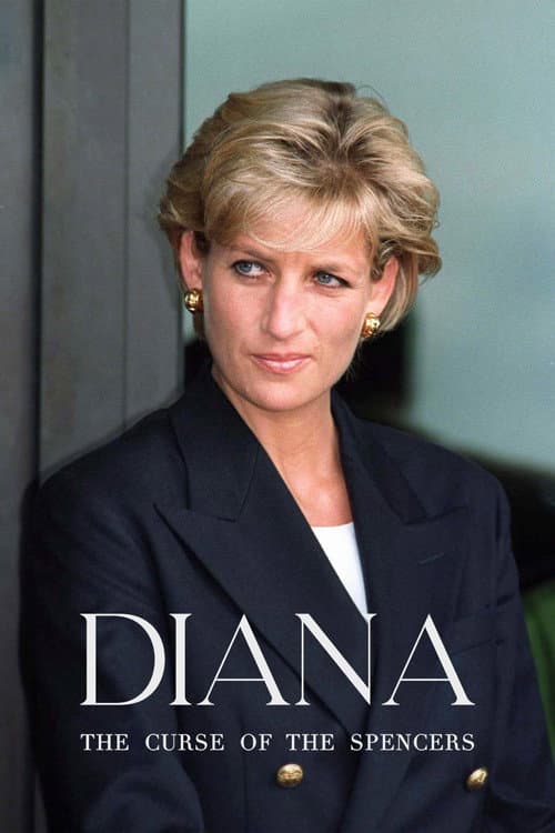 Постер: Diana: The Curse of the Spencers