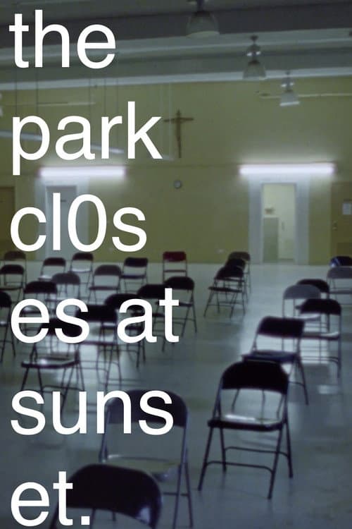 Постер: The Park Closes at Sunset.