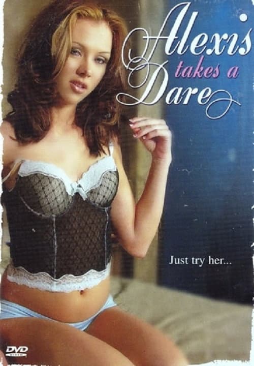 Постер: Alexis Takes A Dare