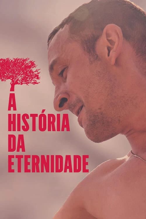 Постер: A História da Eternidade
