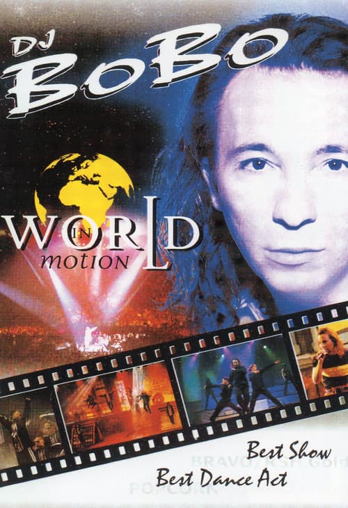 Постер: Dj Bobo - World in Motion