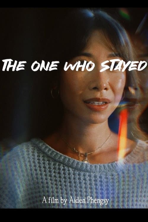 Постер: THE ONE WHO STAYED