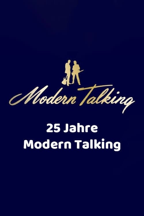 Постер: 25 Jahre Modern Talking