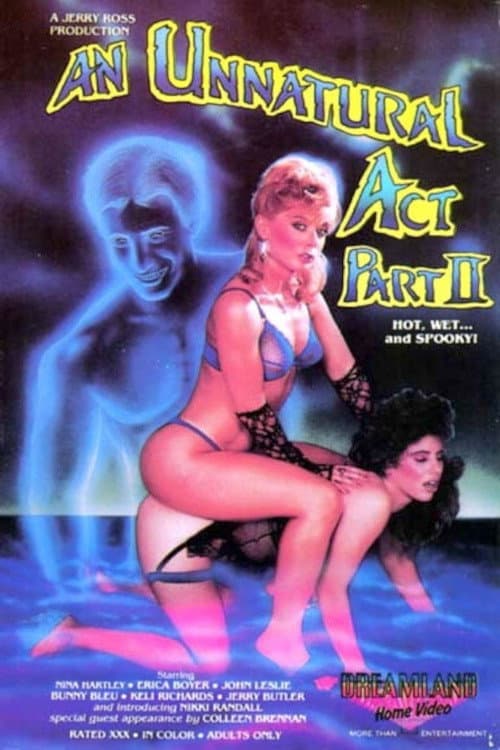 Постер: An Unnatural Act, Part II