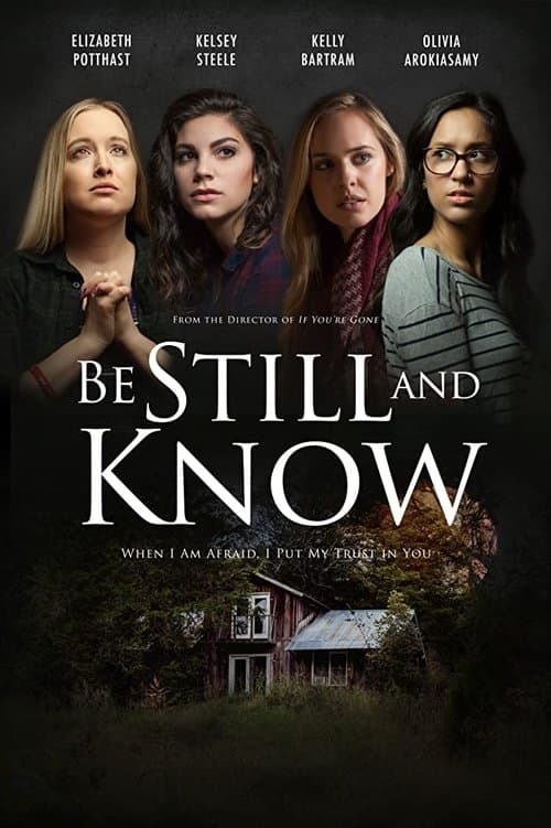 Постер: Be Still And Know