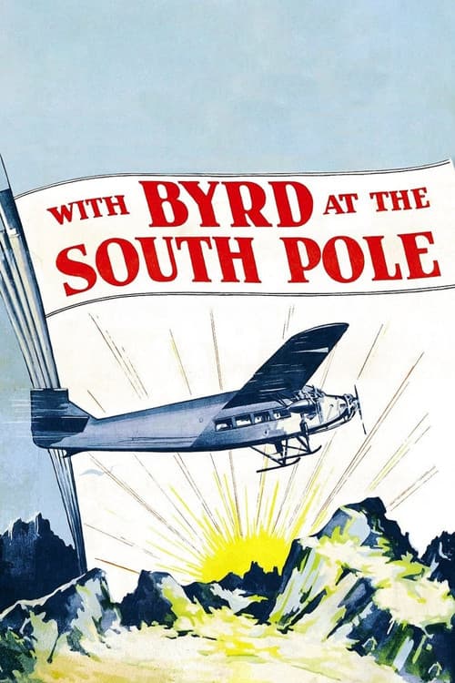 Постер: With Byrd at the South Pole