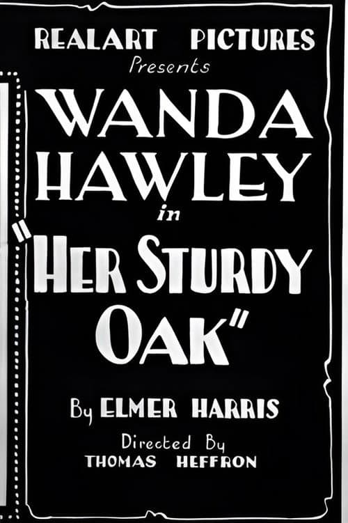 Постер: Her Sturdy Oak