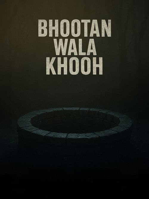 Постер: Bhootan Wala Khooh