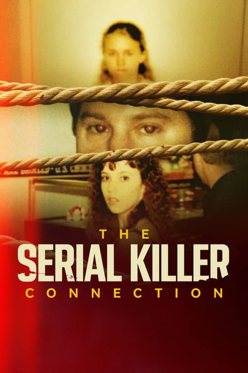 Постер: The Serial Killer Connection