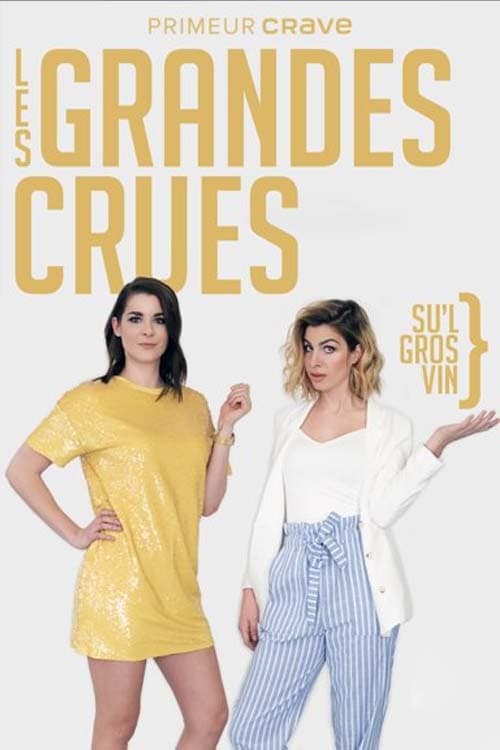 Постер: Les Grandes Crues – Su’l gros vin