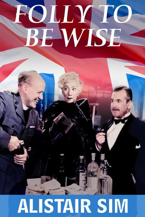 Постер: Folly to Be Wise