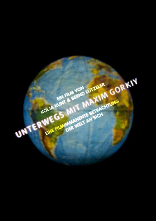 Постер: Unterwegs mit Maxim Gorkiy