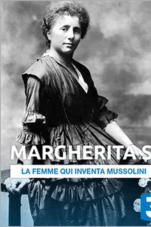 Постер: Margherita S.: La femme qui inventa Mussolini