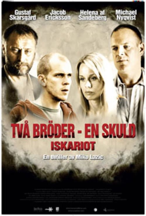 Постер: Iskariot: Två bröder en skuld