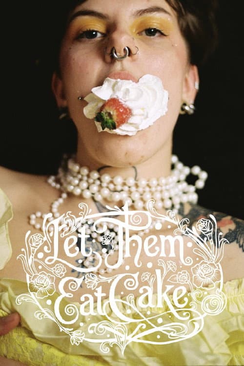 Постер: Let Them Eat Cake