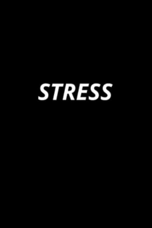 Постер: STRESS