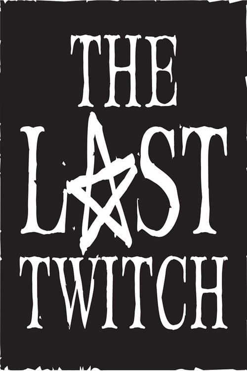 Постер: The Last Twitch