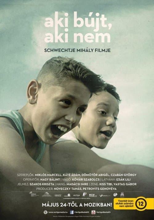 Постер: Aki bújt, aki nem