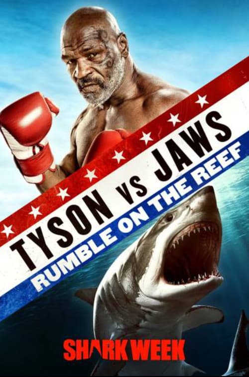 Постер: Tyson vs. Jaws: Rumble on the Reef