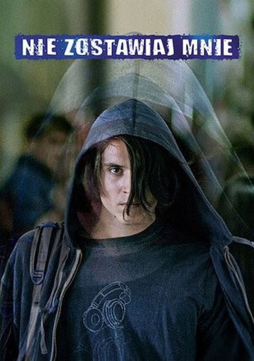 Постер: Nie zostawiaj mnie